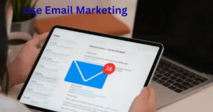 Use Email Marketing to Build Customer Loyalty 