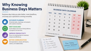 Why Knowing Business Days Matters 